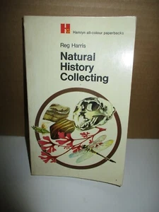 Natural History Collecting by Reg Harris (1969, Paperback, Illustrated - Imagen 1 de 8