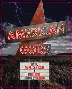 Inside American Gods: (Books about TV Series, Gifts for TV Lovers)