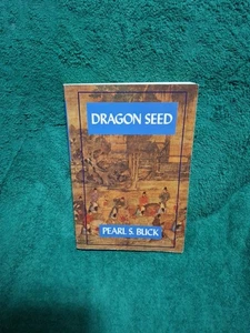 Dragon Seed by Pearl S. Buck (2006, Trade Paperback) - Picture 1 of 2