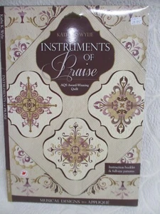 AQS Award- Winning Quilt Pattern Instruments of Praise Kathy K. Wylie - Picture 1 of 3