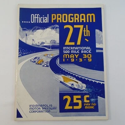 1939 Indianapolis 500 Souvenir Program Wilbur Shaw Boyle Maserati - Image 1 of 4