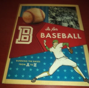 B Is for Baseball: Running the Bases from A to Z - Imagen 1 de 2