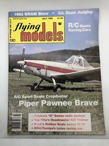 Flying Models Magazine July 1982 R/C Planes Boats Cars Piper Pawnee Brave - Picture 1 of 4