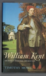 ARCHITECTURE ,WILLIAM KENT , ARCHITECT , DESIGNER , OPPORTUNIST , HC/DJ 2006 - Picture 1 of 1