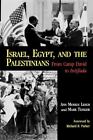 Israel, Egypt, and the Palestinians: From Camp David to Intifada (Everywoman) b,