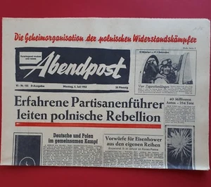 Abendpost vom * 6. Juli 1953 * MACHTKAMPF IN  OSTZONE /POLNISCHE REBELLEN  A 85 - Picture 1 of 2