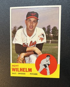 1963 Topps #108 Hoyt Wilhelm NM+ SHARP Baltimore Orioles HOF NO RESERVE!