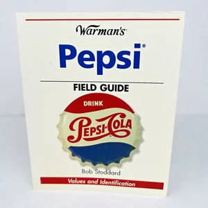 Warman's Pepsi Field Guide 2006 Bob Stoddard Values and Identification Book - Picture 1 of 12