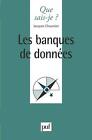Les Bases De Donnees. 4eme Edition Mise A Jour En Avril 1994 [Paperback] Chaumie
