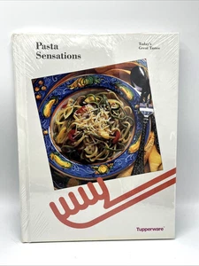 Pasta Sensations Hardcover Today’s Great Tastes Tupperware New Sealed - Picture 1 of 6