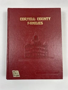 Coryell County Families Texas TX 1854-1985 History Geneaology Photos Gatesville - Imagen 1 de 11
