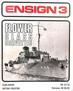 Flower Class Corvettes (Ensign 3) by Raven, Alan; Preston, Antony - Imagen 1 de 1