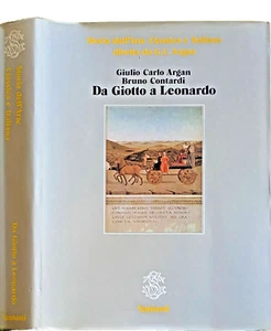 GIULIO CARLO ARGAN BRUNO CONTARDI DA GIOTTO A LEONARDO STORIA ARTE CLASSICA 3 - Imagen 1 de 14