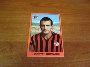 Figurina Calciatori LODETTI GIOVANNI - MILAN Ed. MIRA 1967/68 originale