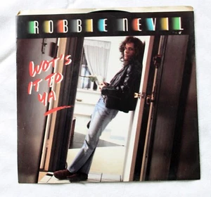 Robbie Nevil ~ Wot's It To Ya / Remix ~ 45 RPM ~ 1986 Manhattan Records ~ NM - Picture 1 of 4