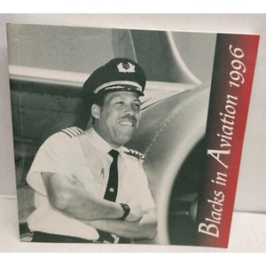 Blacks in Aviation 1996 - a history of Blacks aviators by Miami International Ai - Imagen 1 de 8