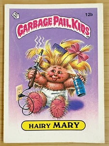 GPK ~ Topps ~ Garbage Pail Kids ~ HAIRY MARY ~ 12b ~ 1985 Series 1 ~ OS1 ~ - Picture 1 of 4