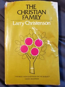 The Christian Family by Larry Christenson (Hardcover) - VIntage 1970 - D/J - Picture 1 of 5