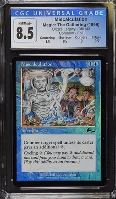 MISCALCULATION Urza's Legacy Foil C CGC 8.5 Q++ MTG [Nostalgium] - Image 1 of 2