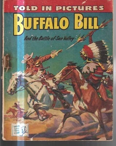 MEMORABILIA ,BUFFALO BILL , TOLD IN PICTURES , AMALGAMATED PRESS , 1955 - Bild 1 von 1