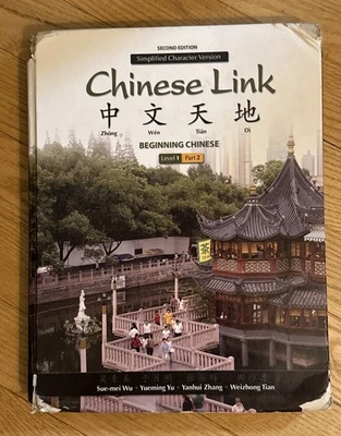 Chinese Link Beginning Chinese Level 1 Part 2 Hard Cover Book 2nd Edition - Image 1 of 4