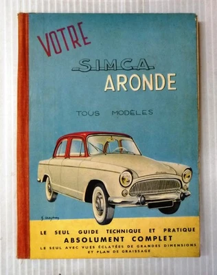 votre simca aronde tout modeles + plan de graissage 11 me edition - Photo 1/4