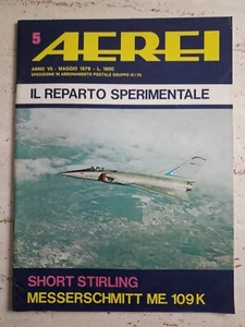 AEREI n. 5 anno 1979 Il reparto Sperimentale - Short Stirling - Picture 1 of 2