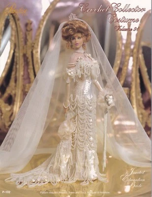 Fashion Doll Crochet Pattern 1912 JEWELED EDWARDIAN BRIDE Paradise Vol 91 - Image 1 of 2