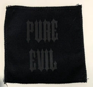 PURE EVIL Sew On PATCH Rare NEW MERCHANDISE - Picture 1 of 1
