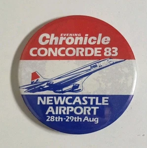 Evening Chronicle Concorde 83 Newcastle Airport Pin Badge 28th 29th Aug 1983 - Picture 1 of 5