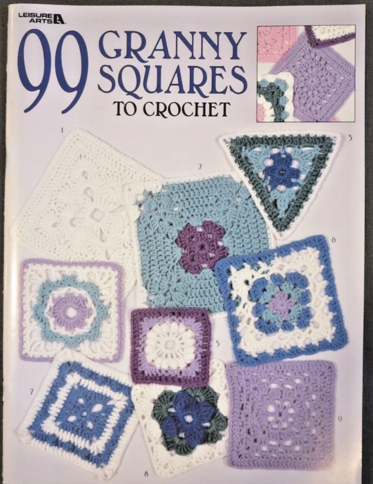 99 Granny Squares T0 Crochet Leisure Arts Pattern Booklet # 3078