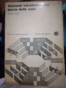 Tosalli ELEMENTI INTRODUTTIVI ALLA TEORIA DELLE CODE Boringhieri 1968 - Foto 1 di 1
