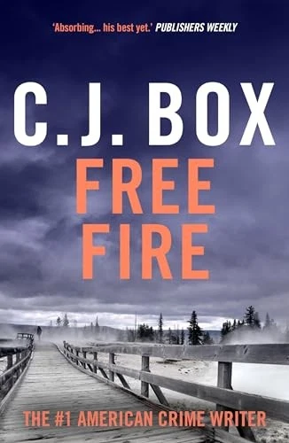 Free Fire (Joe Pickett) - Box, C.J. - Image 1 of 1