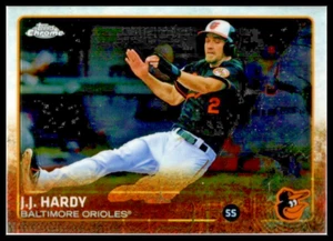 2015 TOPPS CHROME #146 J.J. HARDY BALTIMORE ORIOLES - Picture 1 of 2