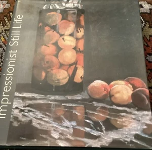 RATHBONE, ELIZA E. Impressionist still life / by Eliza E. Rathbone and George T. - Picture 1 of 8