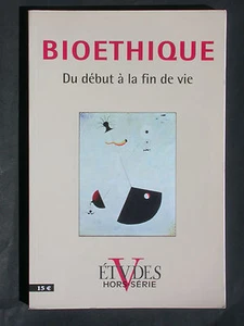 Bioéthique Du début à la fin de la vie - Clonage trisomie médecine spiritualité - Imagen 1 de 3