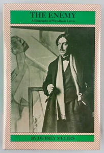 The Enemy : A Biography of Wyndham Lewis, Jeffrey Meyers, 1980, HCDJ - Picture 1 of 20