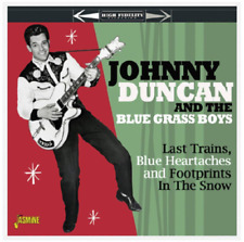 Johnny Duncan and the  Last Trains, Blue Heartaches and Footpri (CD) (UK IMPORT)