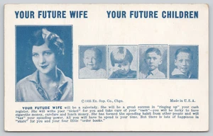 Postal Your Future Wife and Children 1935 Humor Exhibit Supply Co - Imagen 1 de 2