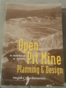 Open Pit Mine Planning and Design Vol 1 Fundamentals Hustrulid Kutchta Softcover - Picture 1 of 2