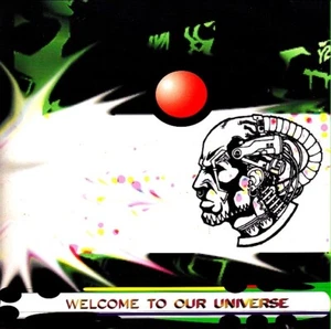 WELCOME TO OUR UNIVERSE / VARIOUS ARTISTS - techno , drum 'n' bass - Picture 1 of 2