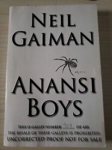 Anansi Boys - Uncorrected Proof - Signed, Numbered - Neil Gaiman