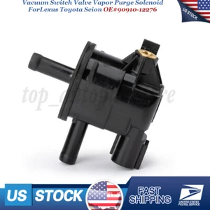 Vacuum Switch Valve Vapor Purge Solenoid 90910-12276 For Lexus Toyota Scion 5.7L - Picture 1 of 14