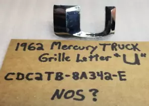 🔥NOS 1962 MERCURY TRUCK pickup Grille/Header/Hood LETTER "U" 62 63 1963🔥 - Picture 1 of 19