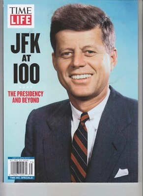 JOHN F KENNEDY THE PRESIDENCY & BEYOND TIME LIFE MAGAZINE 2017 JFK AT 100 - Image 1 of 2