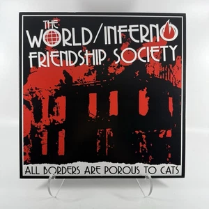 The World / Inferno Friendship Society - All Borders Are Porous To Cats Vinyl - Picture 1 of 5