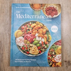 The Mediterranean Dish: 120 Bold and Healthy Recipes You'll Make on Repeat: ... - Picture 1 of 6