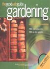The Good Web Guide to Gardening: The Simple Way to Explore the I