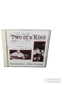 Pat Donohue & Mike Dowling : Two of a Kind CD Signed By Mike Dowling - Imagen 1 de 8