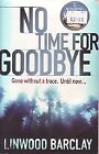 3870938 - No time for Goodbye - L. Barclay